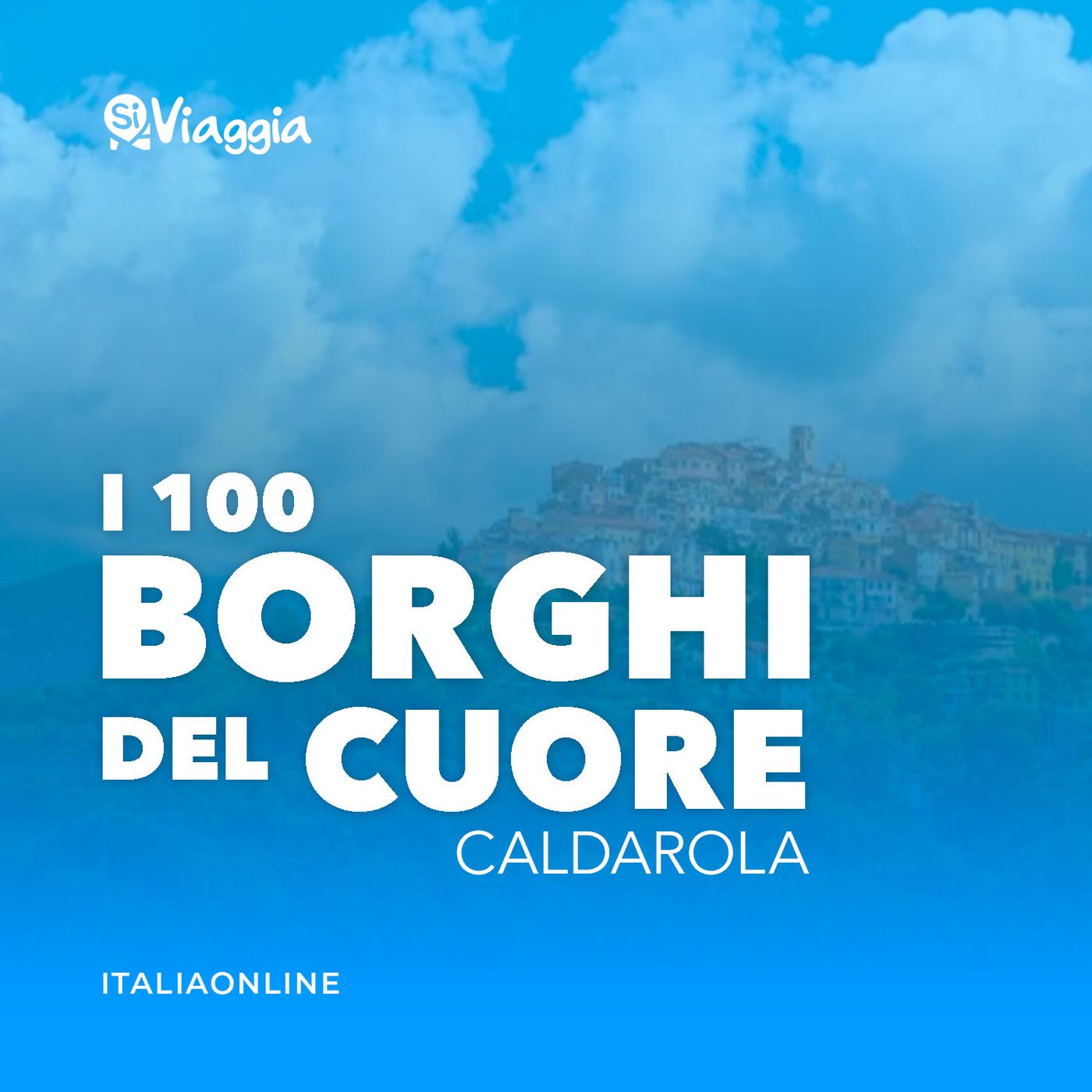 I 100 borghi del cuore di SiViaggia
