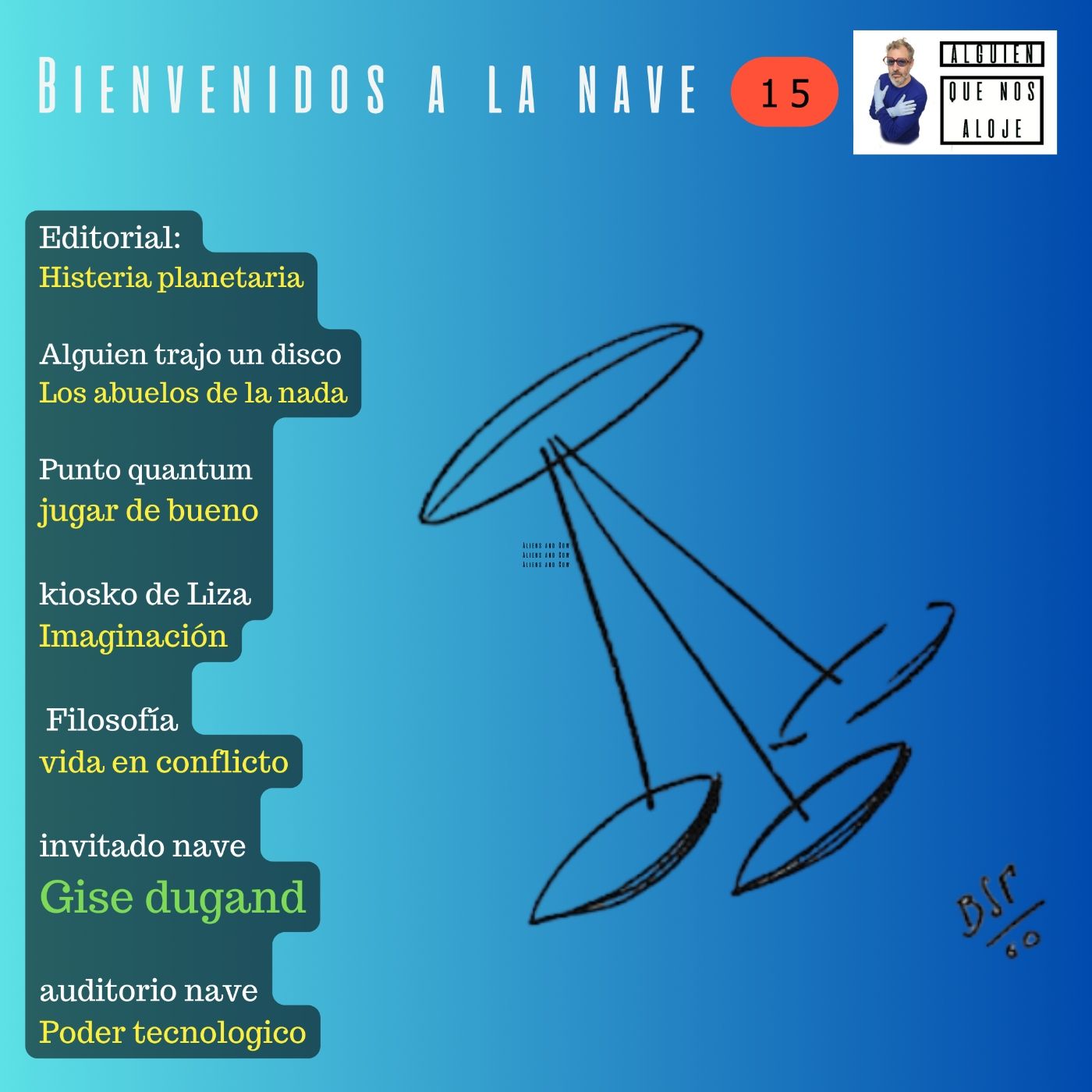 Alguien que nos aloje