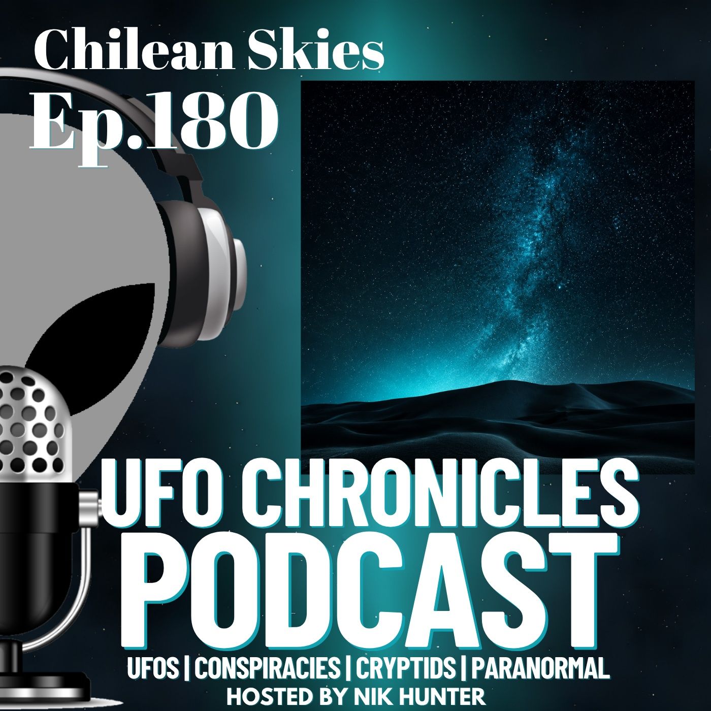 Ep.180 Chilean Skies episode artwork