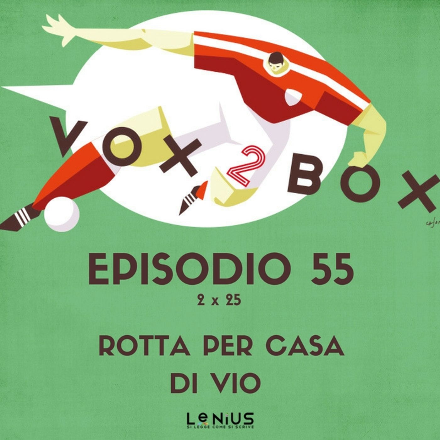 Episodio 55 (2x25) - Rotta per casa di Vio