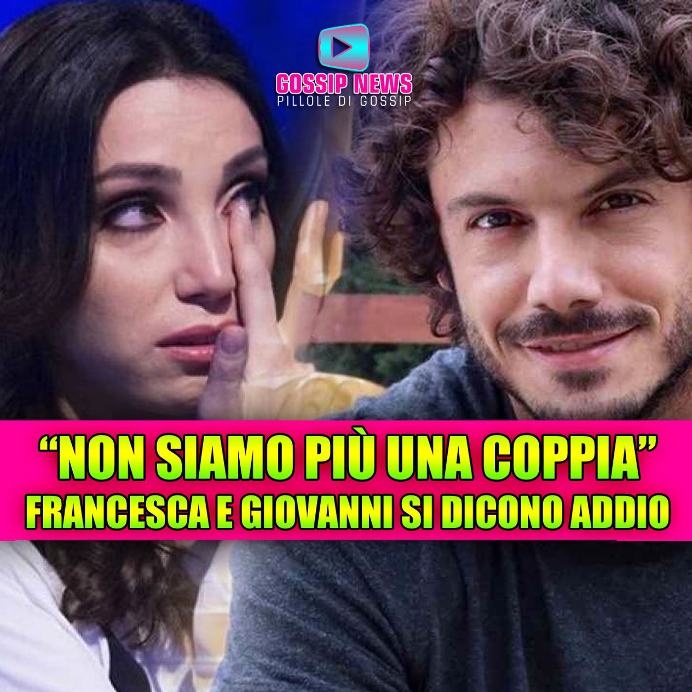 Grande Fratello: finisce l’amore tra Francesca e Giovanni dopo 11 anni