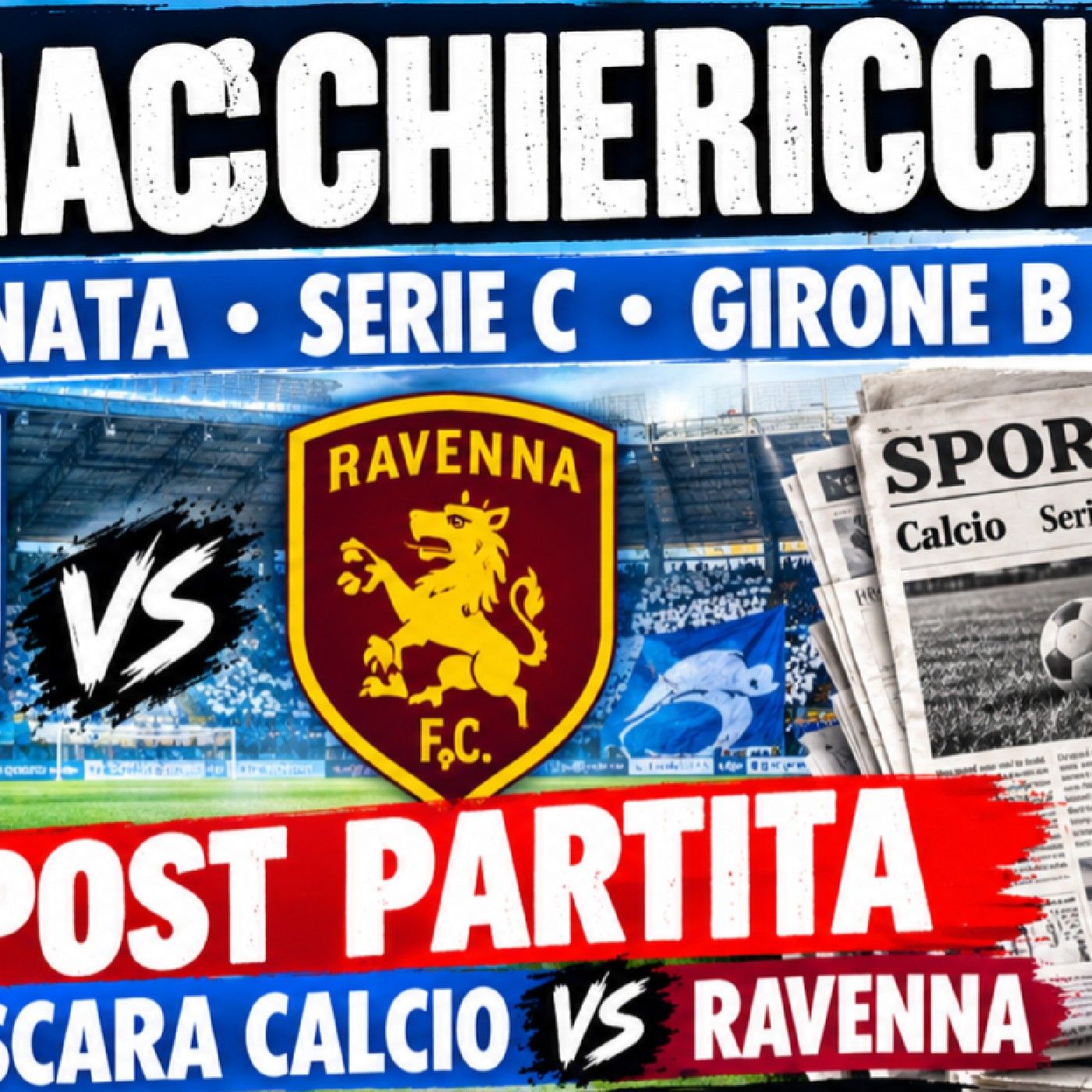 🔴CHIACCHIERICCIA - 🔴👀PoSt PaRtItA PescArA Calcio Vs Ravenna  🐬❤️ episode artwork