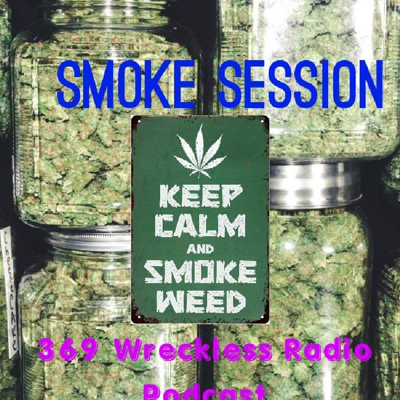 Smoke Session episode artwork