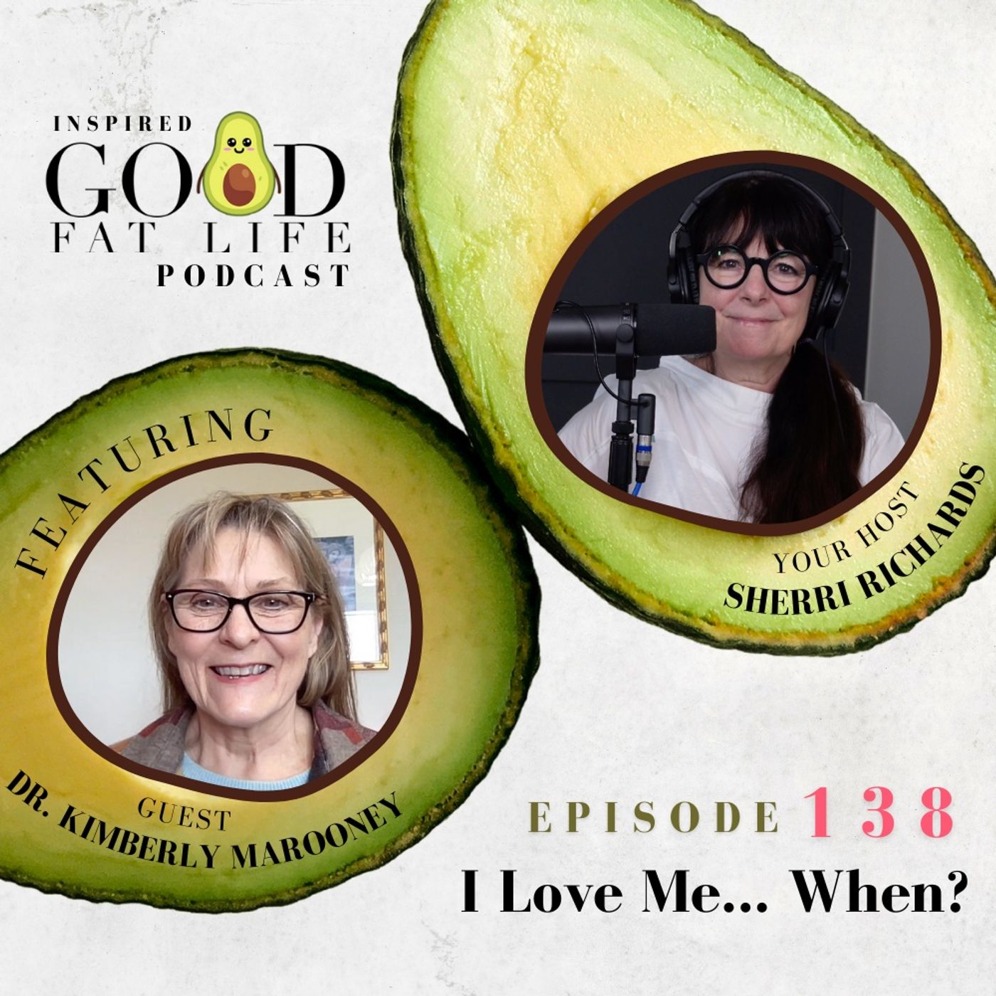 Inspired Good Fat Life Podcast