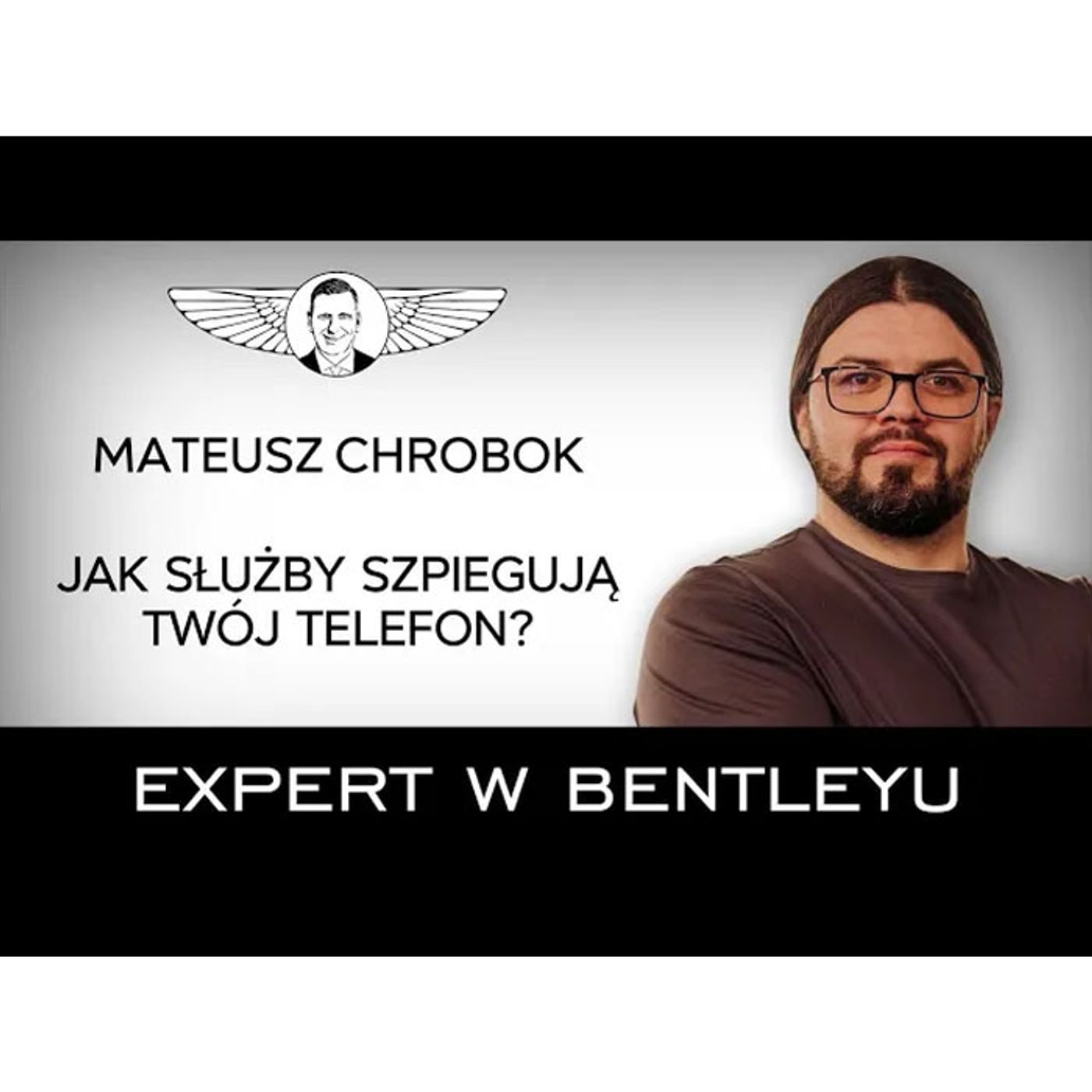 Jak chronić swoją prywatność w Internecie? Mateusz Chrobok [Expert w Bentleyu]