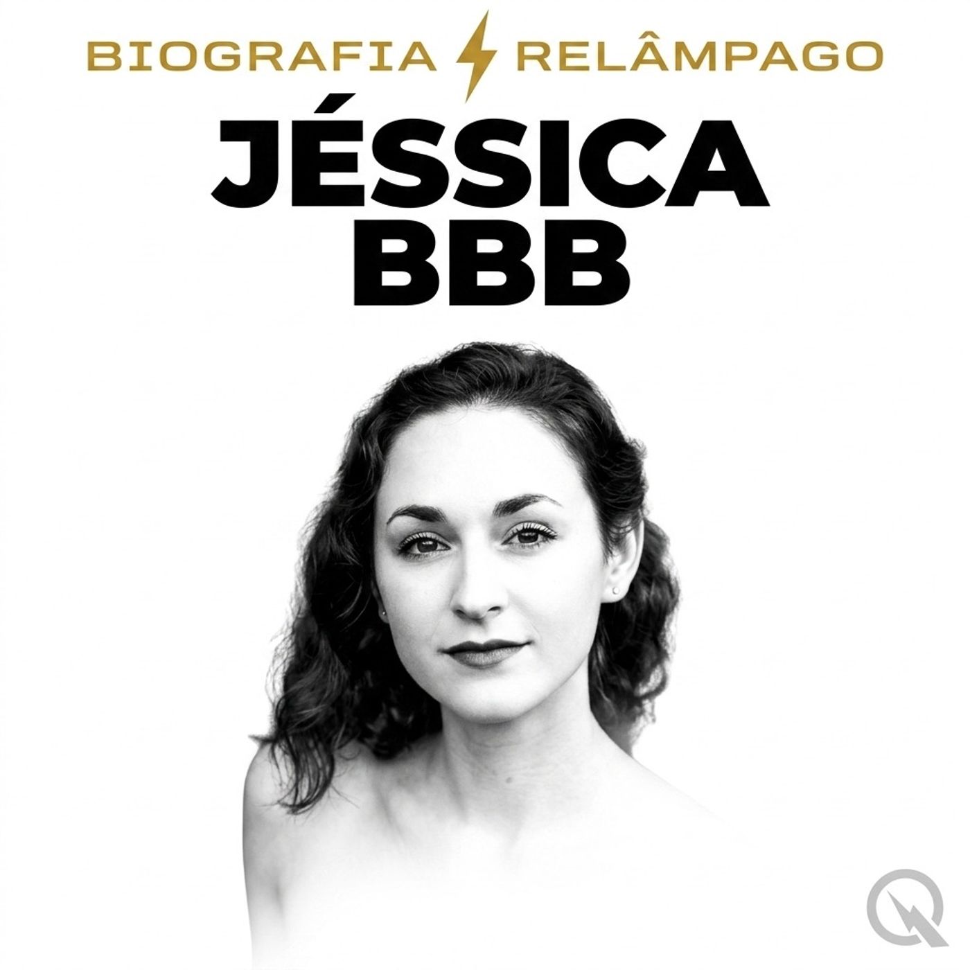 Jéssica Bbb - Biografia Relâmpago