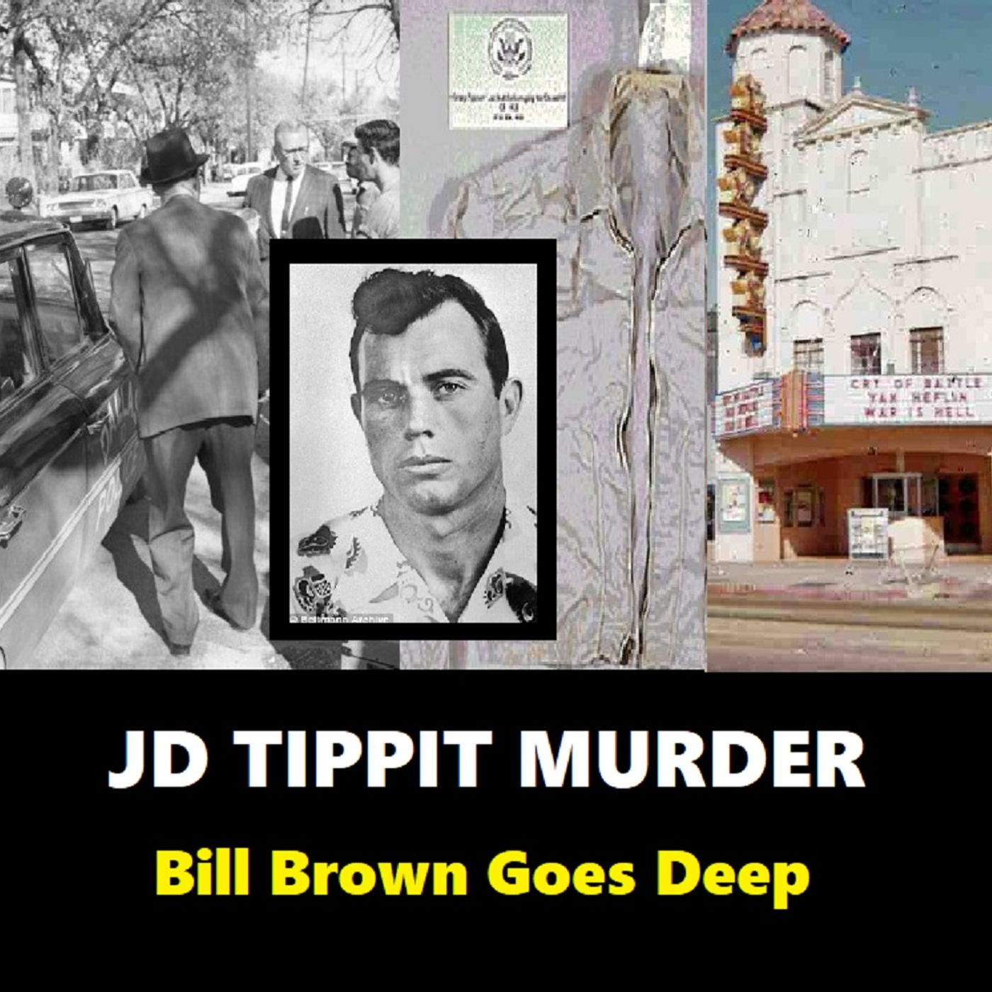 Bill Brown on Lee Harvey Oswald and the Murder of JD Tippit episode artwork