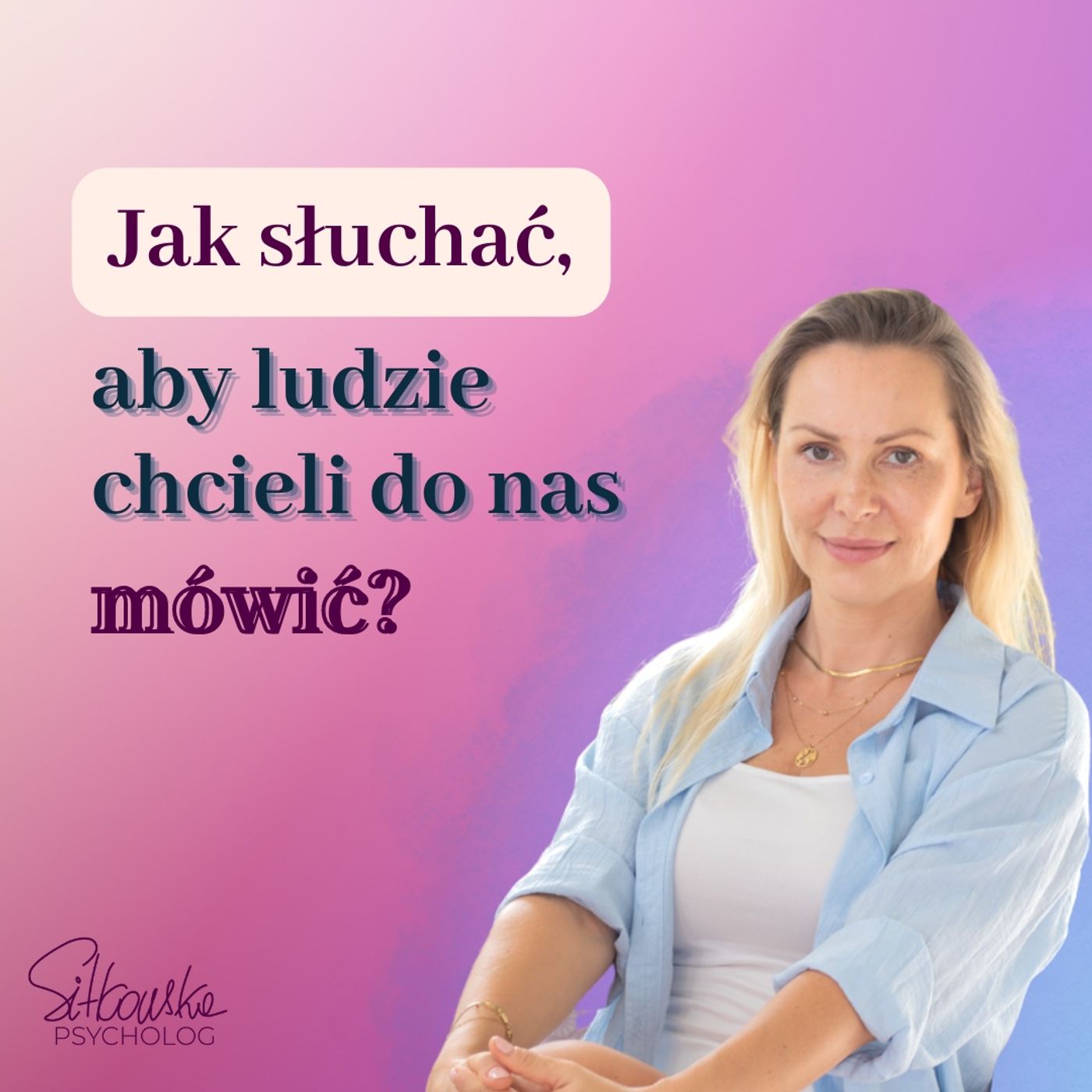 Sylwia Sitkowska psycholog - Blisko Siebie