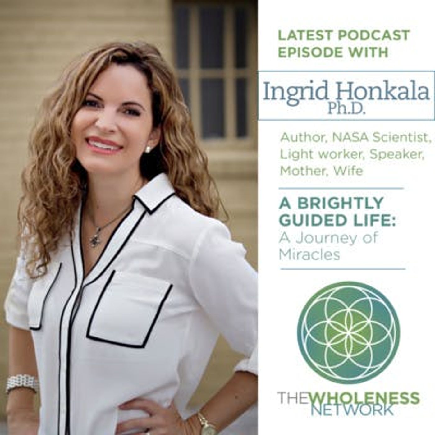 28. Ingrid Honkala PhD - A Brightly Guided Life episode artwork