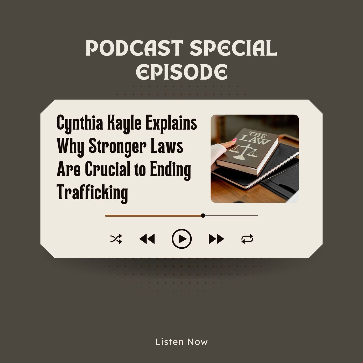 Cynthia Kayle Explains Why Stronger Laws Are Crucial to Ending Trafficking episode artwork