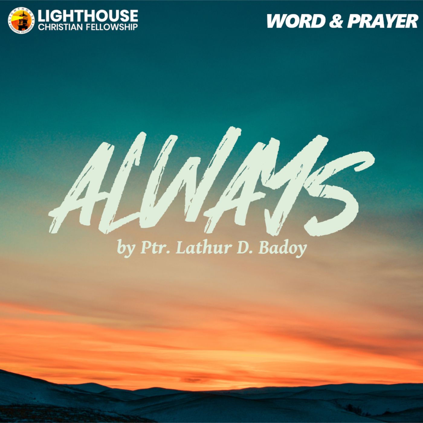 Always by Ps Lathur Badoy