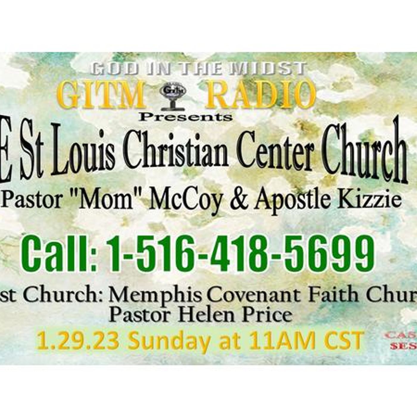 1.29.2023 GITM Radio:EStLouisChristianCenterChurchSvc:MemphisCovenantFaith episode artwork