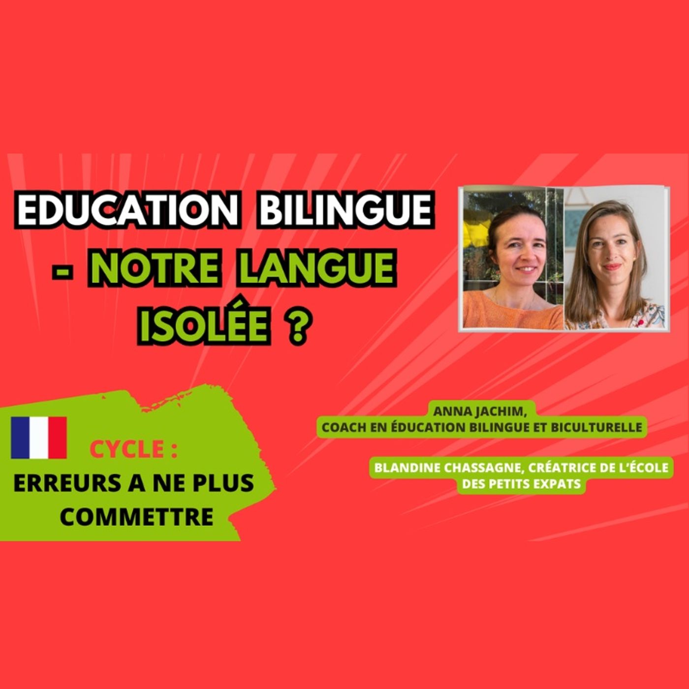 🌍 🇫🇷 ERREUR n°2 en éducation BILINGUE : une LANGUE isolée ? #bilingue