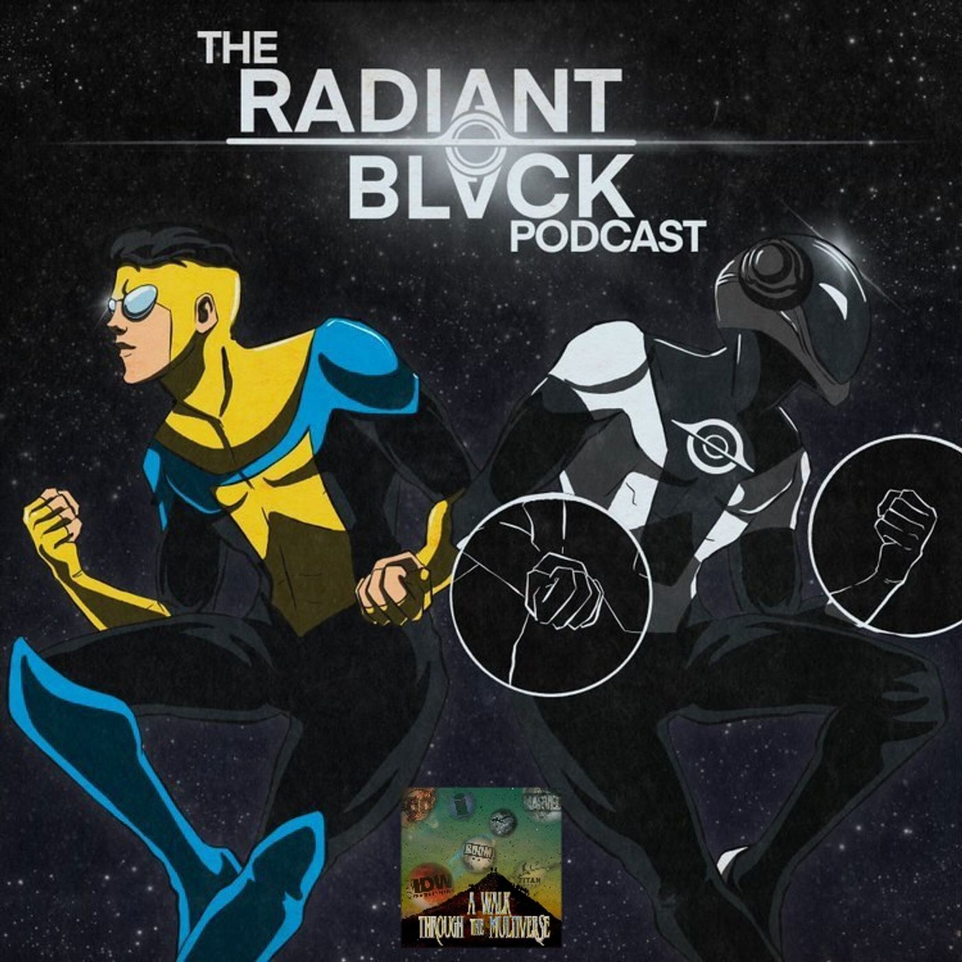 Talking with The Radiant Black Podcast - A Walk Through The Multiverse Episode 44