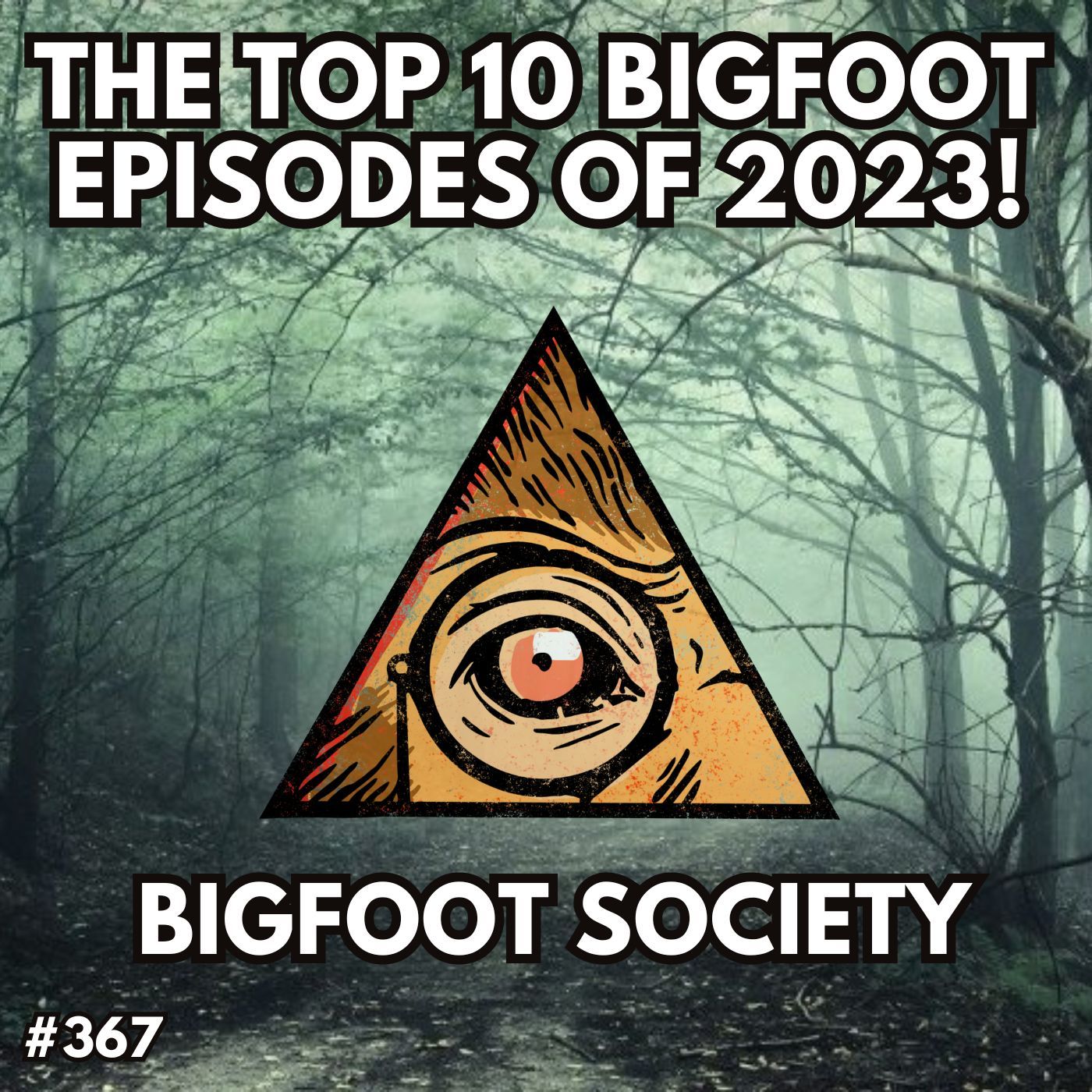 Top 10 Bigfoot Episode of 2023!