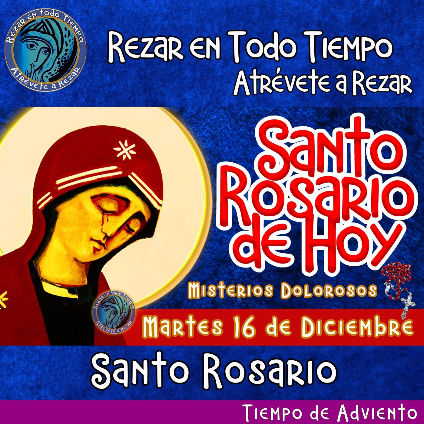 🔴 Rosario de hoy  Martes 16 de Diciembre 2025 🌹 MISTERIOS DOLOROSOS. Santorosariodeldia episode artwork