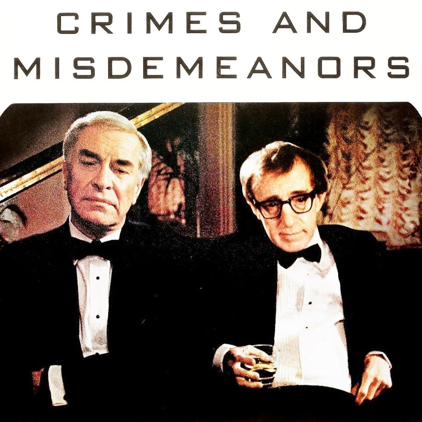 Episode 722: Crimes and Misdemeanors (1989)