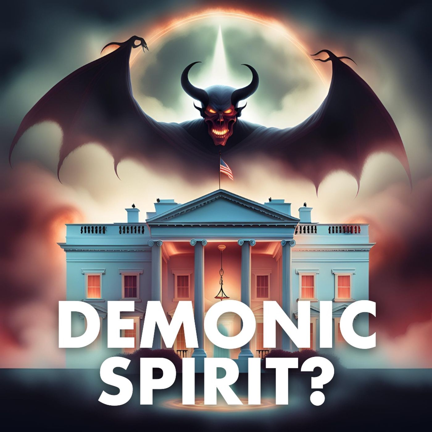 A Demonic Spirit is Ruling Over America