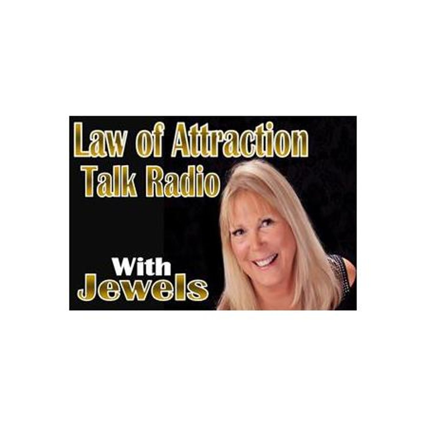 Law of Attraction Talk Radio