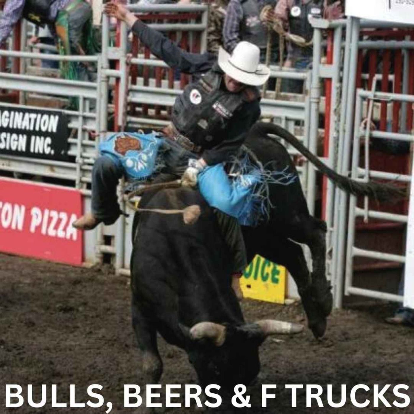 Bulls, Beers & F Trucks