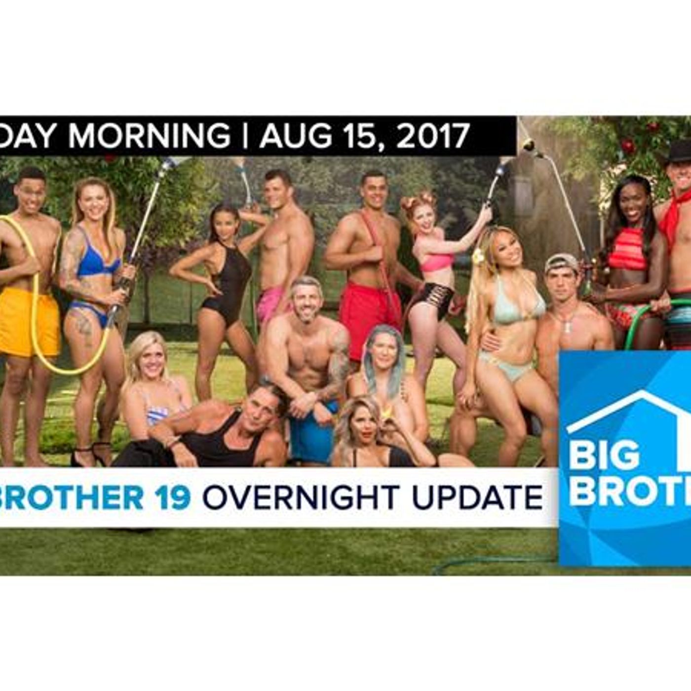 Big Brother 19 | Overnight Update Podcast | Aug 15, 2017 episode artwork