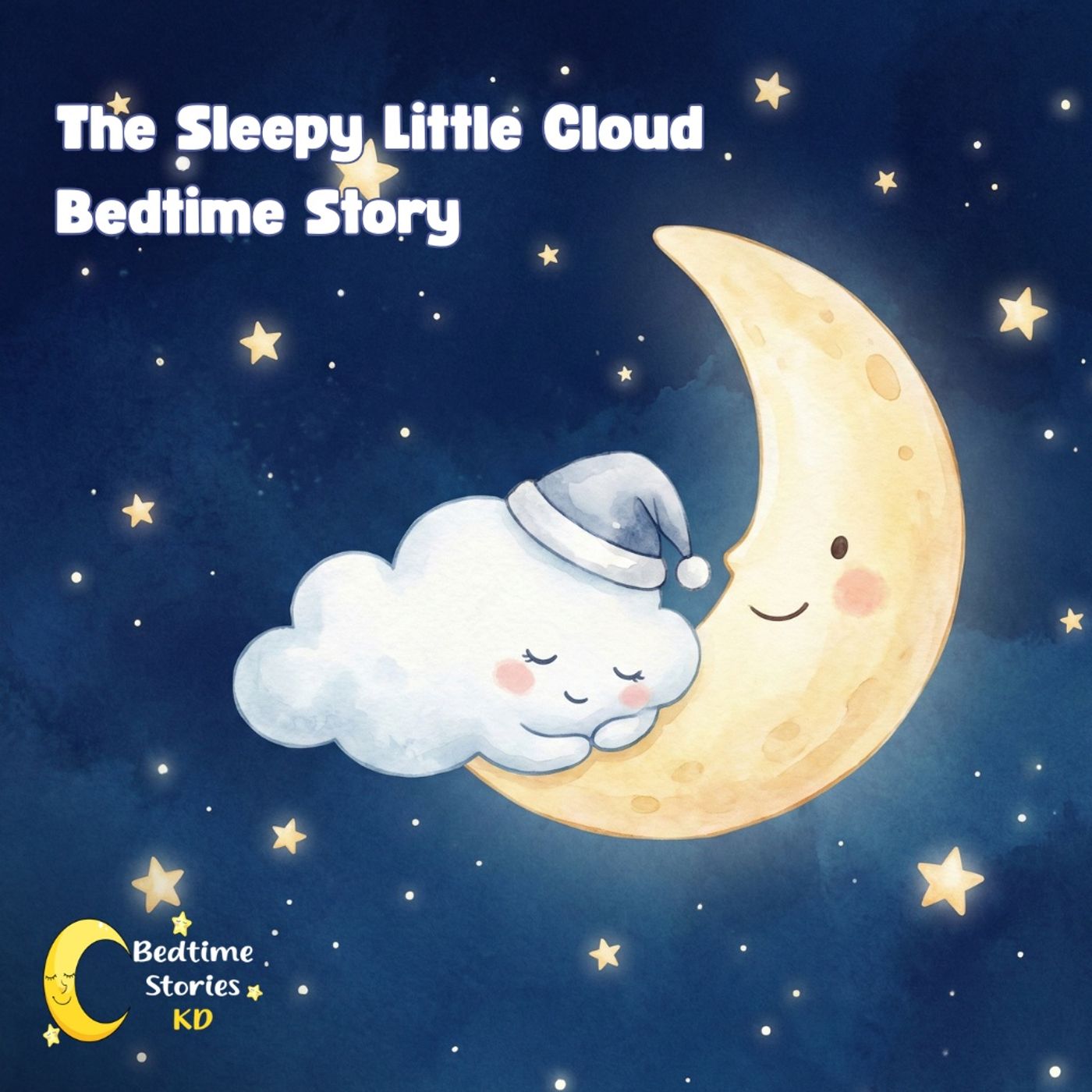 The Sleepy Little Cloud Bedtime Story The Sleepy Little Cloud Bedtime Story