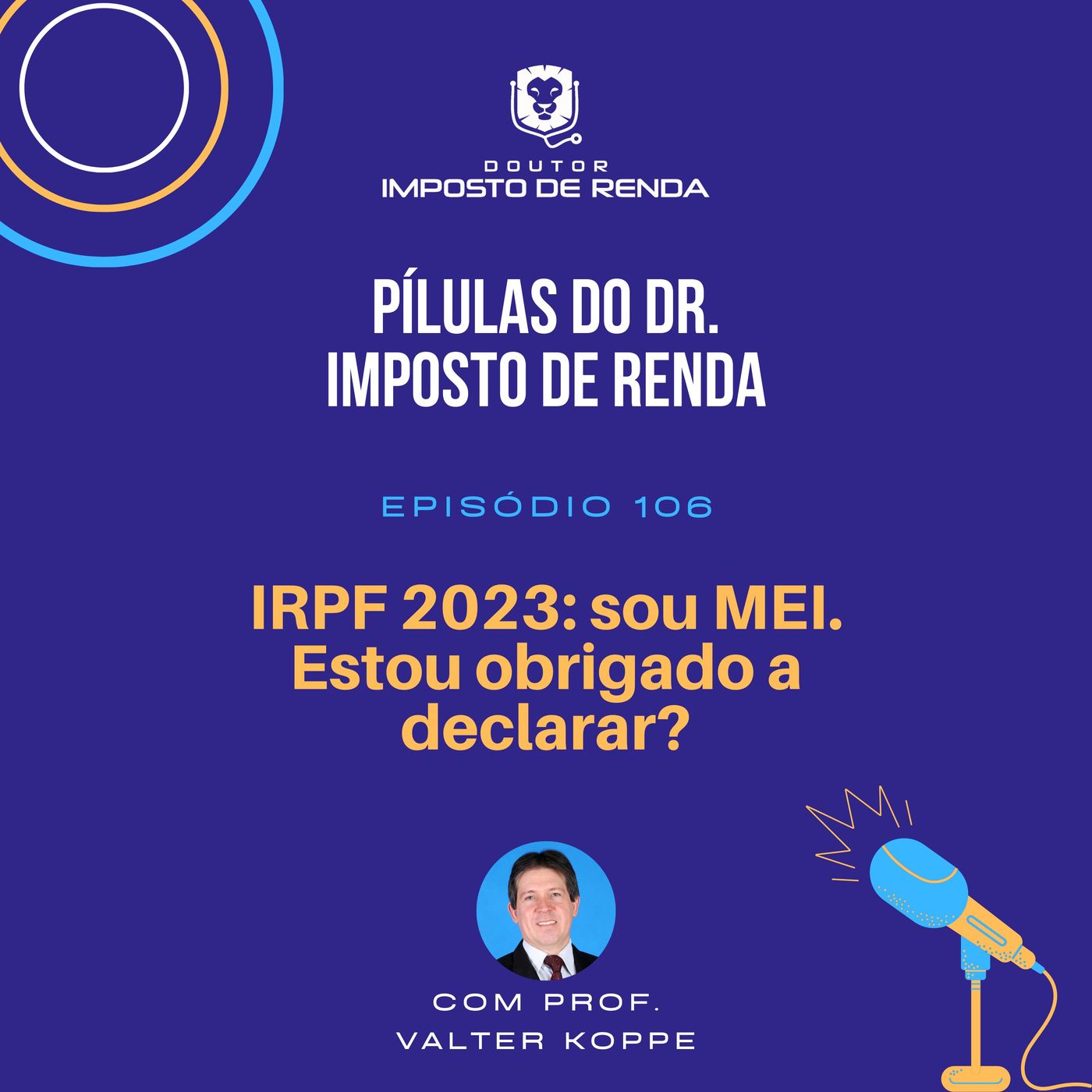 PDIR #106 – IRPF 2023: sou MEI. Estou obrigado a declarar?