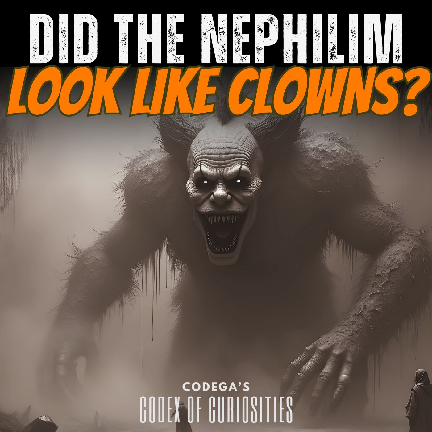 Clowning with Giants: The Nephilim’s Terrifying Legacy and Fallen Angels with Paul Stobbs episode artwork