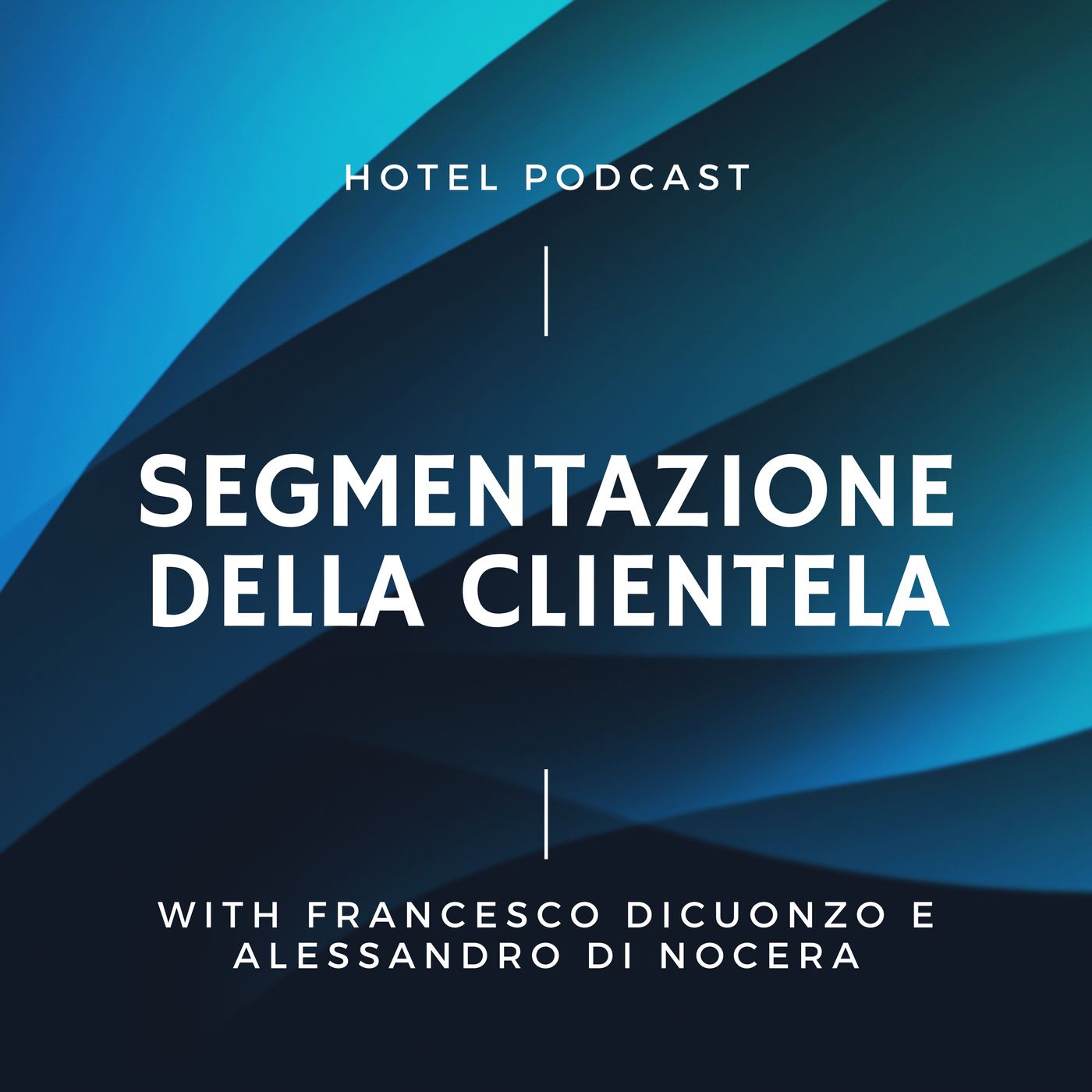 Hotel Podcast - Value Proposition Design