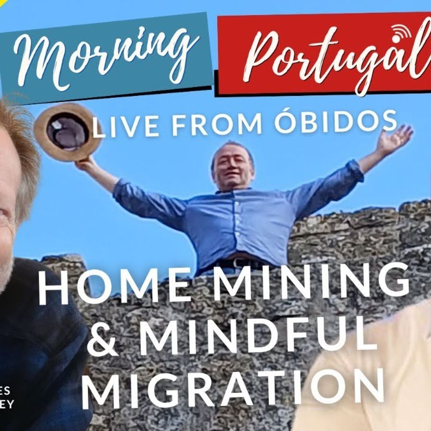 LIVE from Óbidos! with Mindful Migration & Home Mining on Good Morning Portugal!