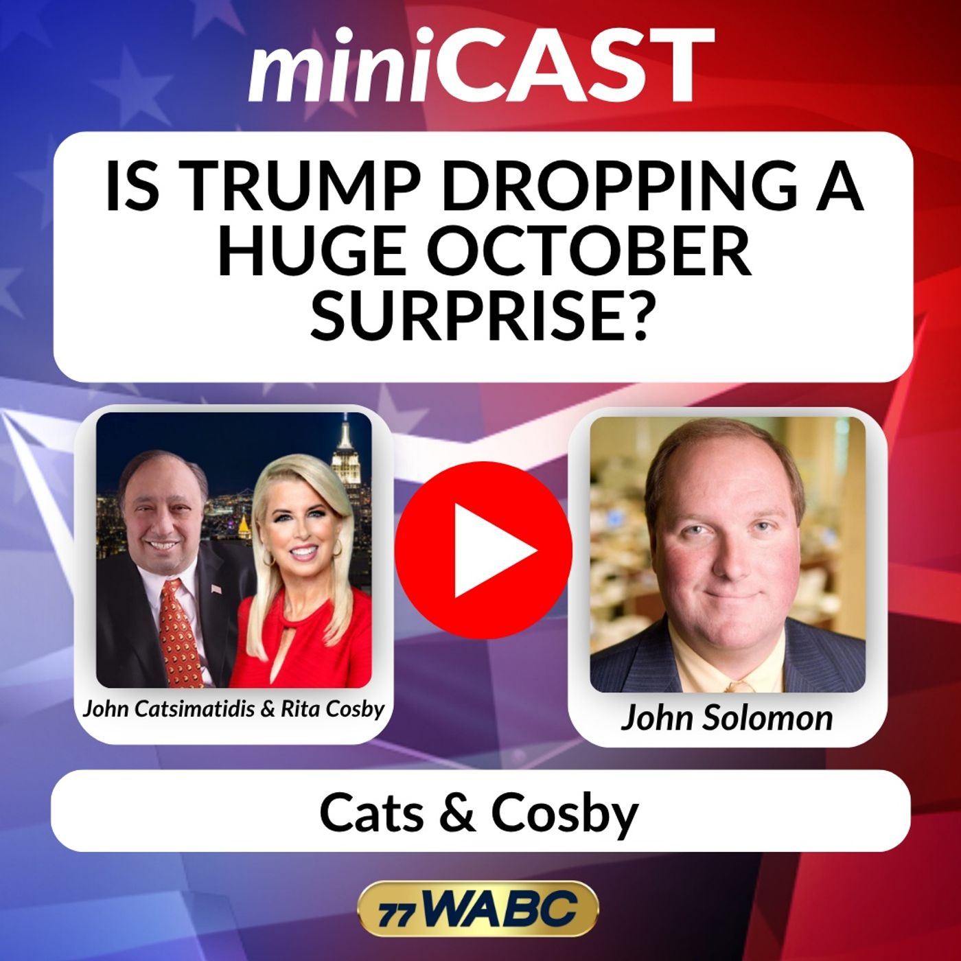 John Solomon: Is Trump Dropping a Huge October Surprise?