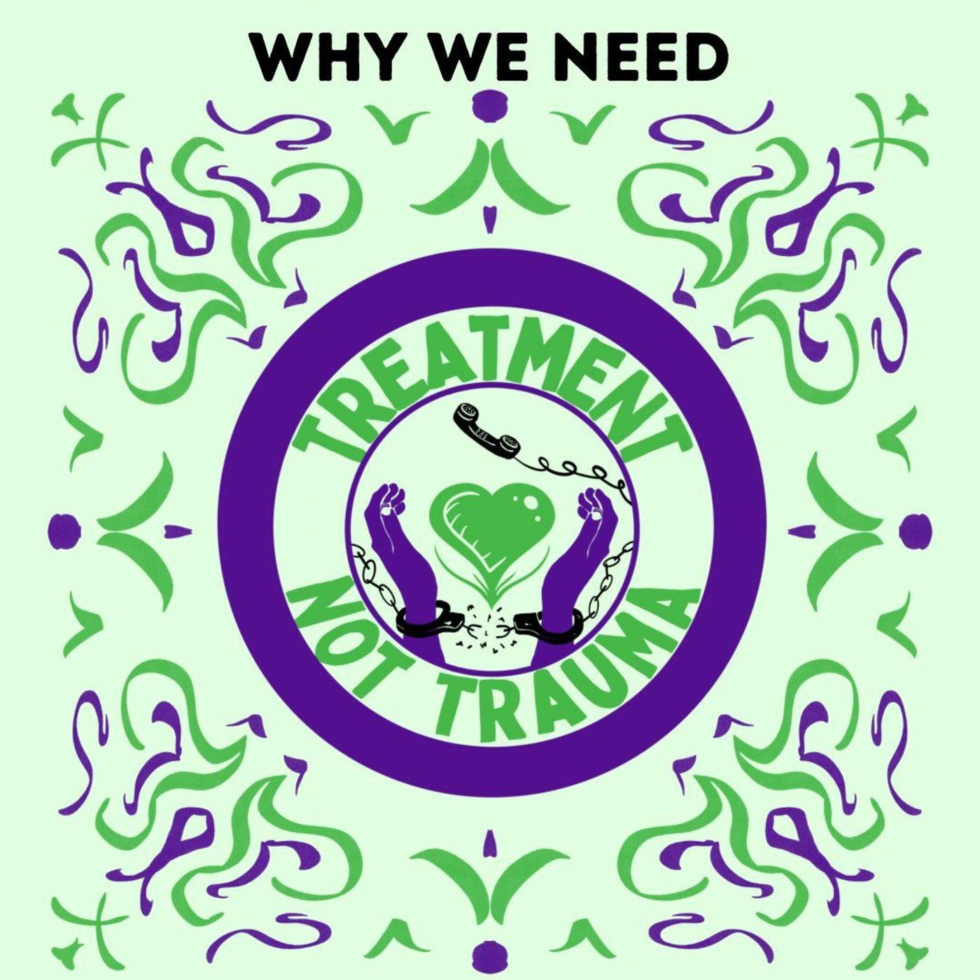 Ep 311 - Treatment Not Trauma Pt. 1 with Delaine Powerful episode artwork