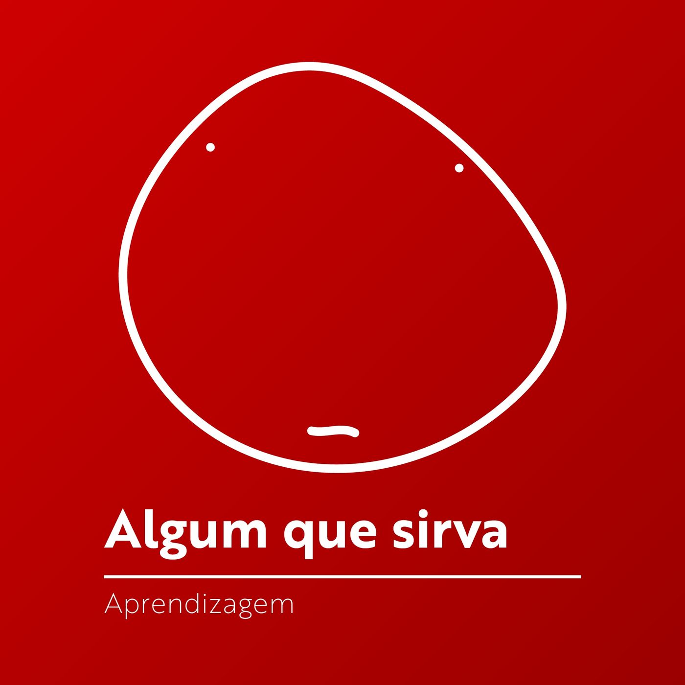 Algum que sirva