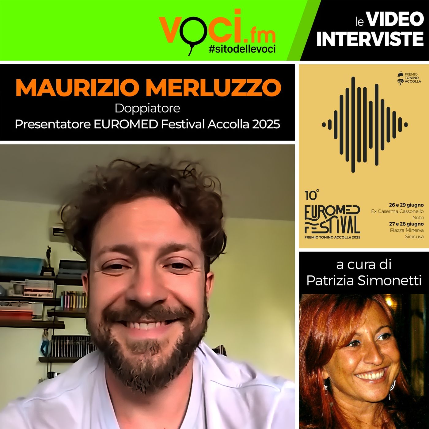Euromed Festival Accolla 2025, il presentatore Maurizio Merluzzo su VOCI.fm - clicca PLAY e ascolta l'intervista episode artwork