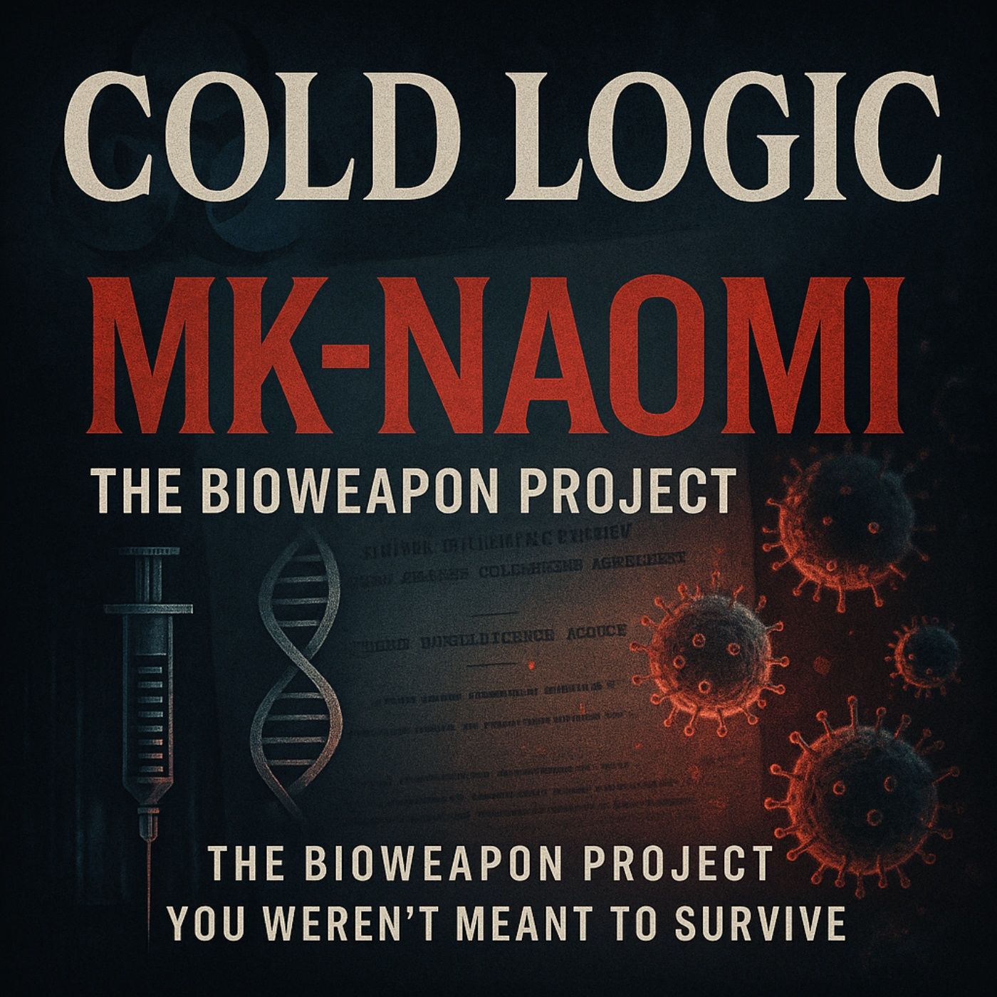 Project MK-NAOMI: The Secret Bioweapon Program in MK-Ultra's Shadow