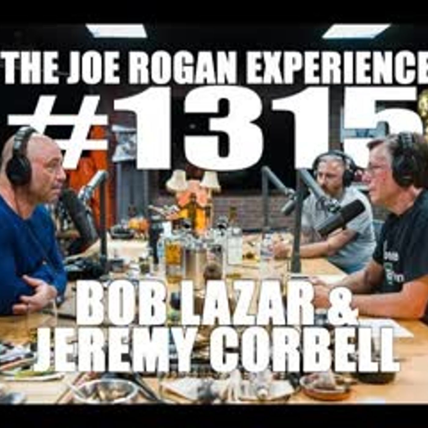 BOB LAZAR & Area 51: Jeremy Corbell & Joe Rogan- SPECIAL PRESENTATION