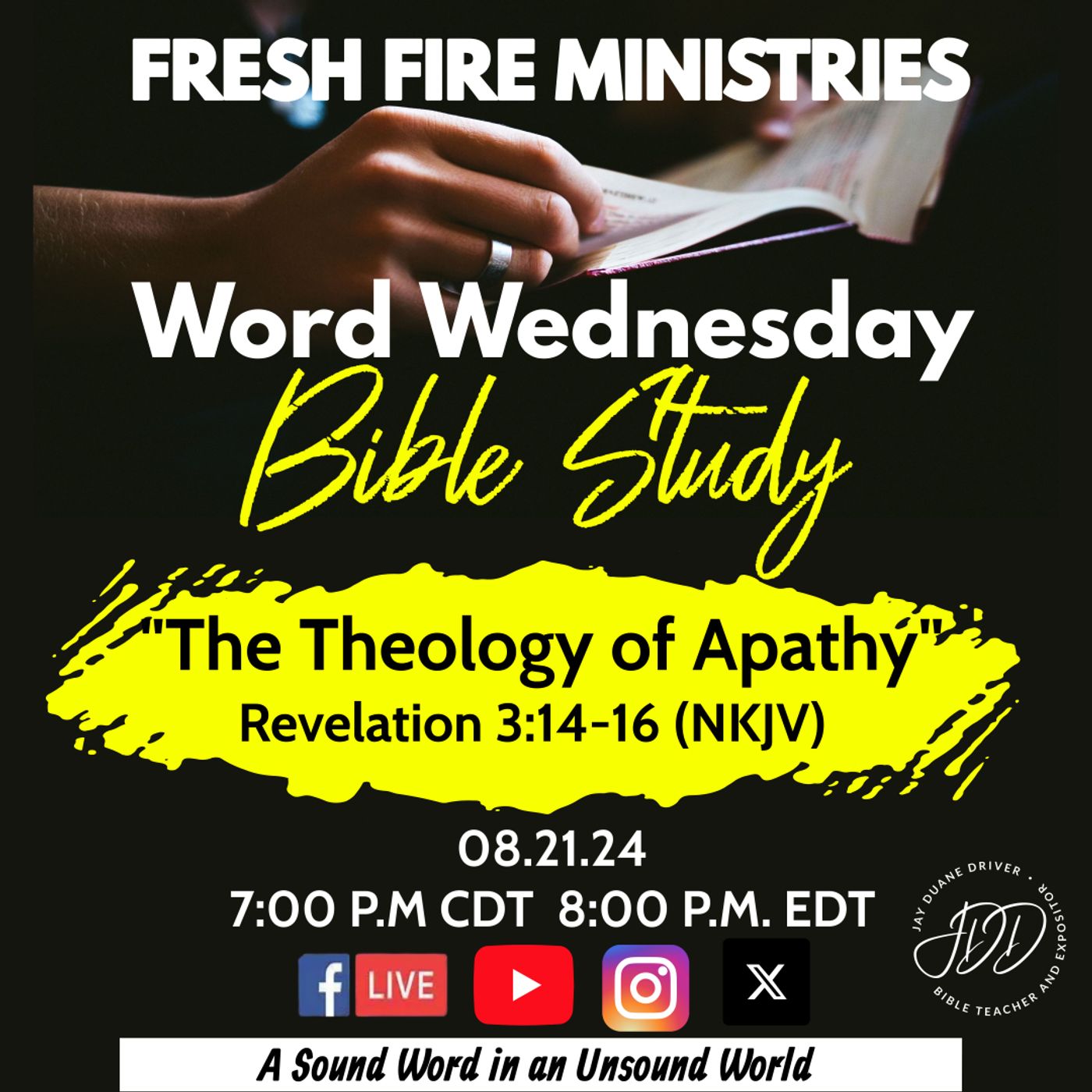 Word Wednesday Bible Study "The Theology of Apathy"  Revelation 3:14-16 (NKJV) episode artwork