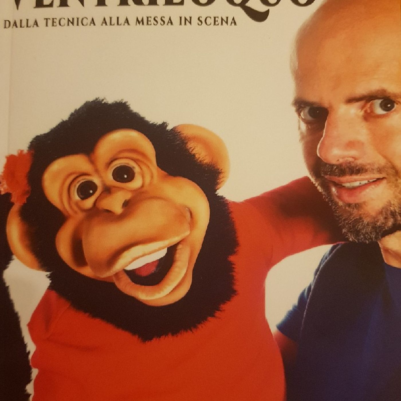 Come Fare Il Ventriloquo Di Nicola Pesaresi : Suono e Bocca - La Prima Dissociazione episode artwork