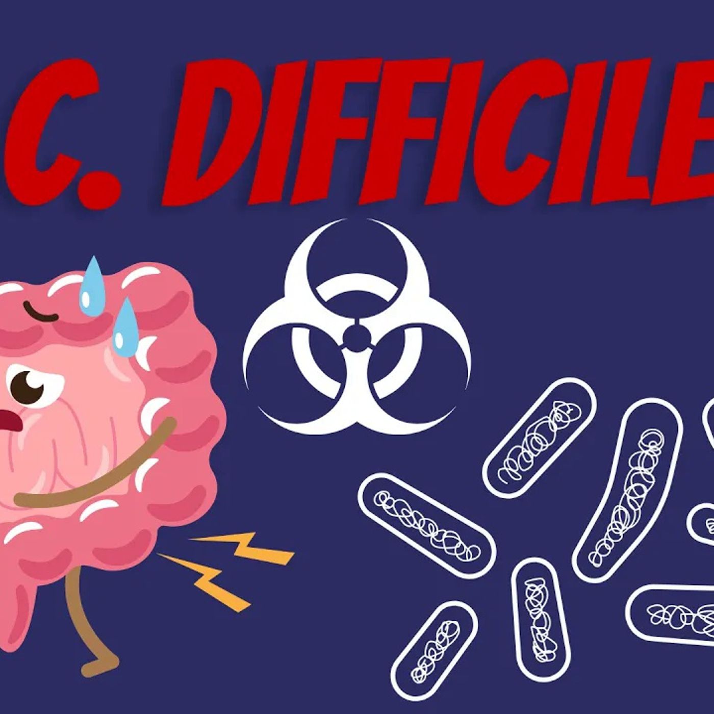 Infección por Clostridioides Difficile Explicado Claramente