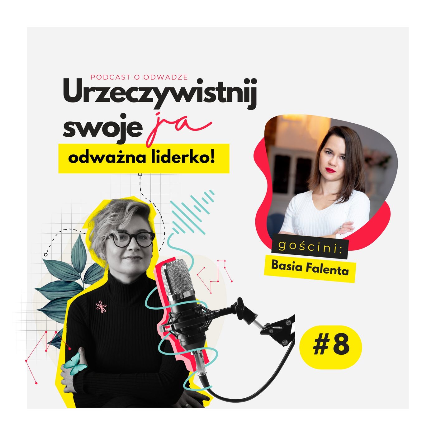 Urzeczywistnij swoje JA! Podcast Marty Iwanowskiej - Polkowskiej