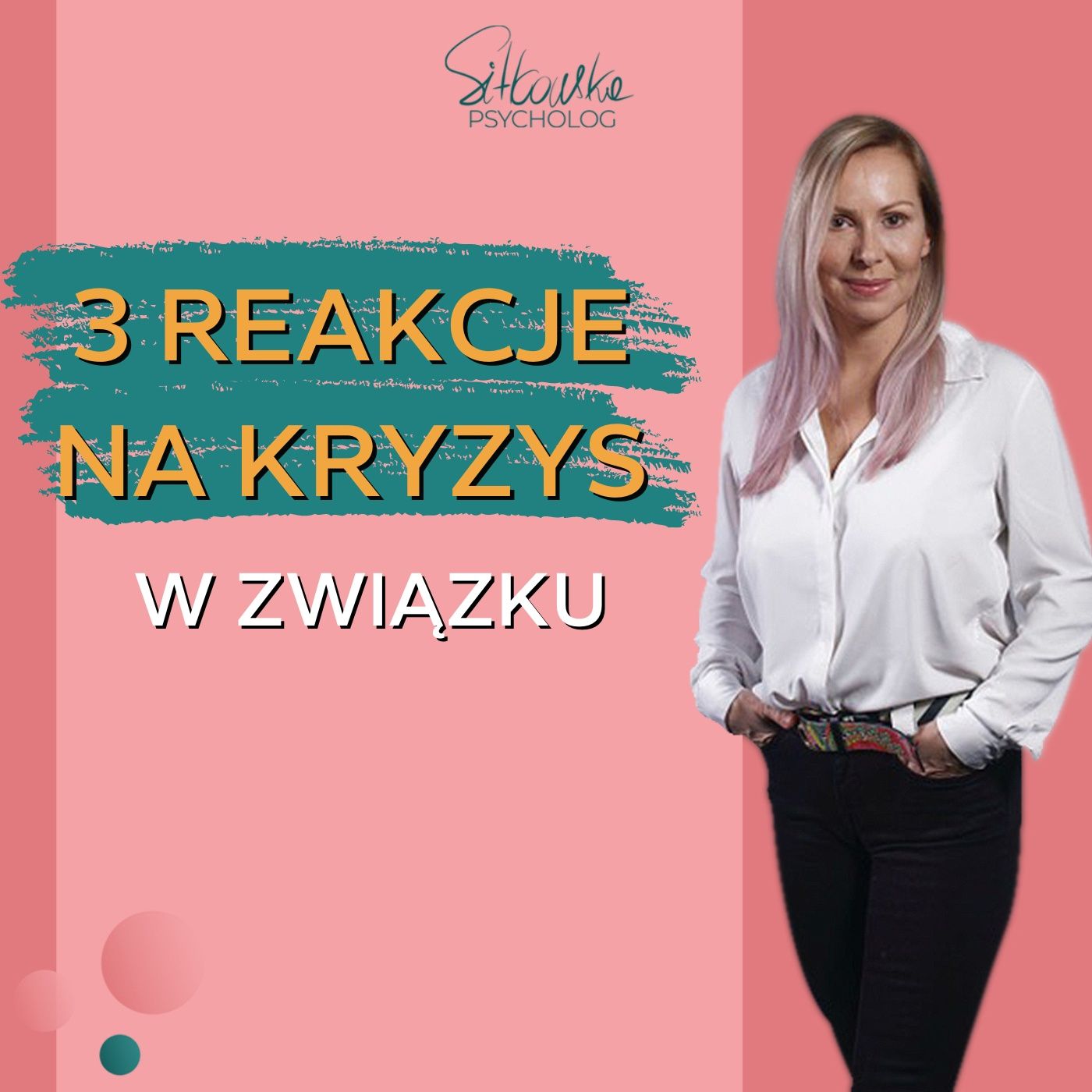 Sylwia Sitkowska psycholog - Blisko Siebie