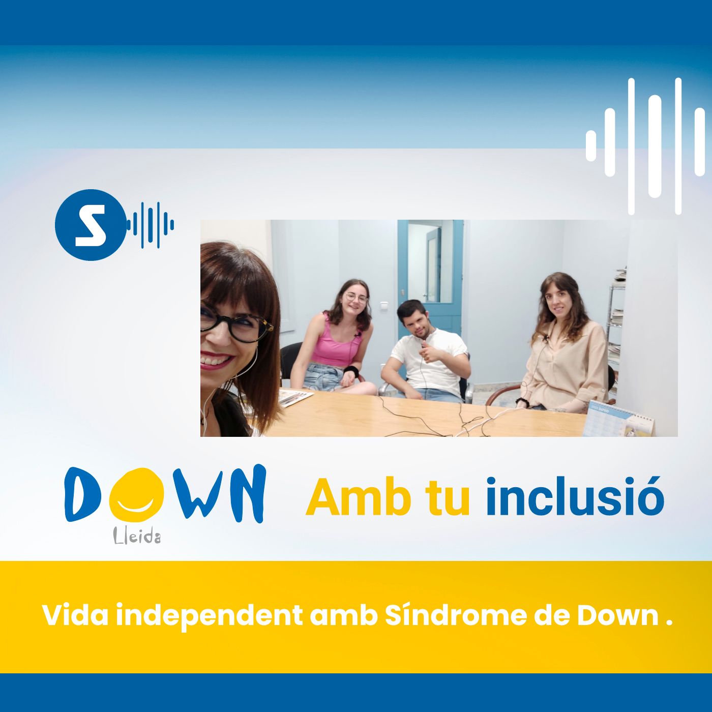 Amb tu inclusió, de Down Lleida