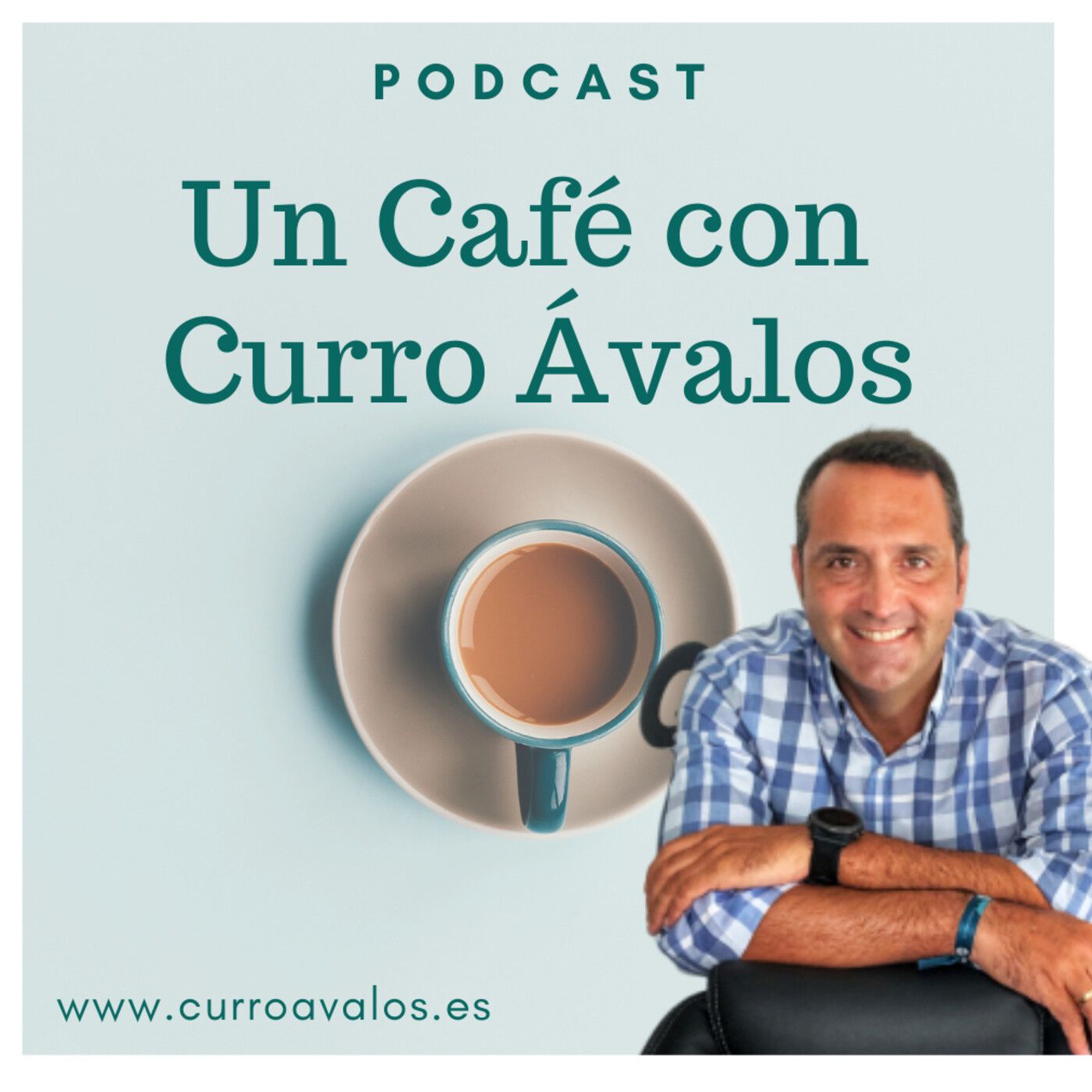 UN CAFÉ CON CURRO AVALOS