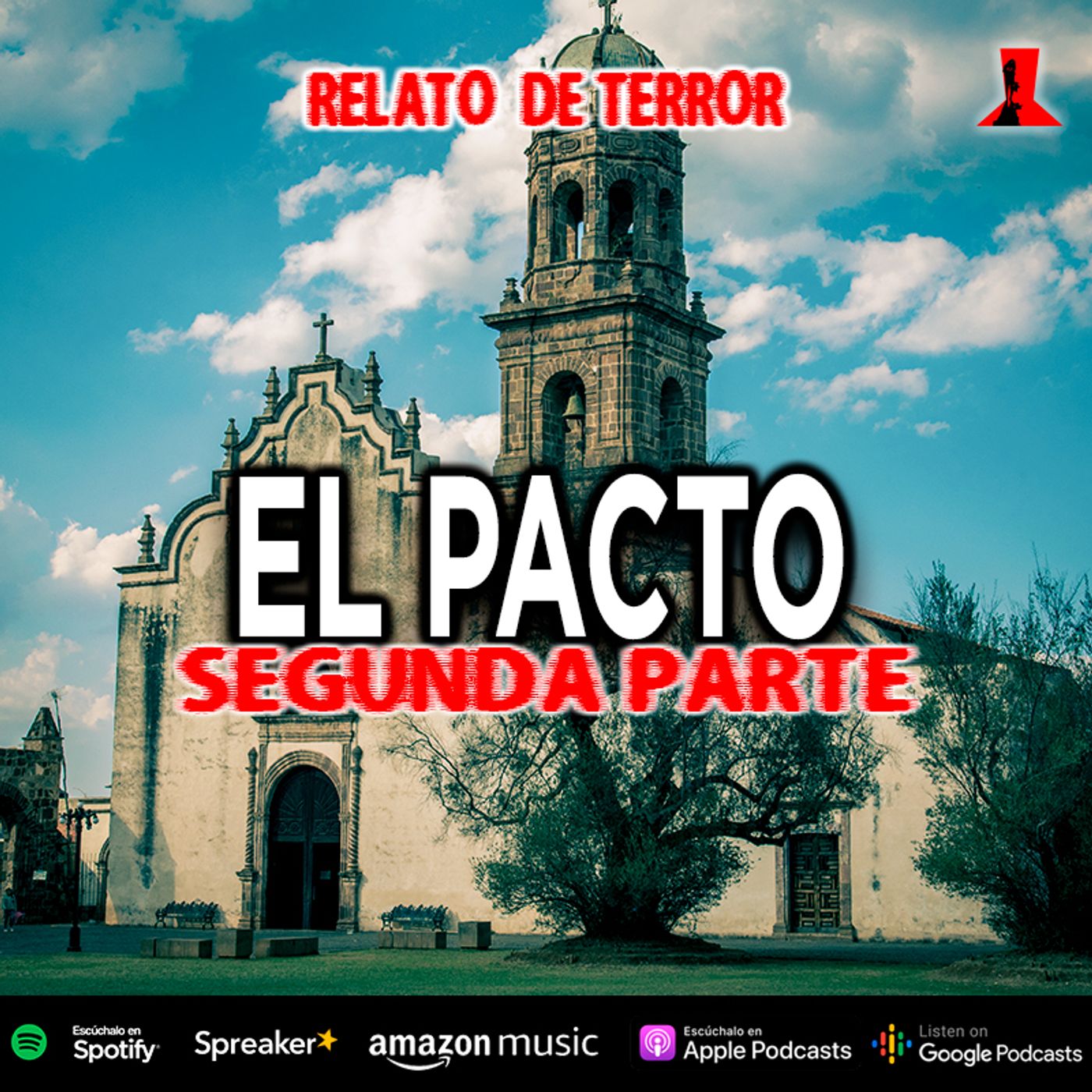 El pacto segunda parte | Relato de terror
