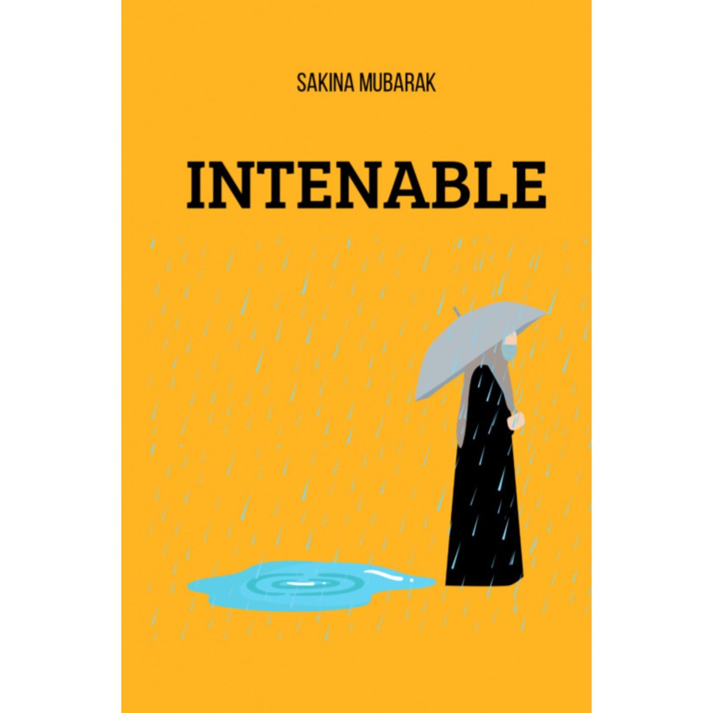 INTENABLE, by Sakina Mubarak