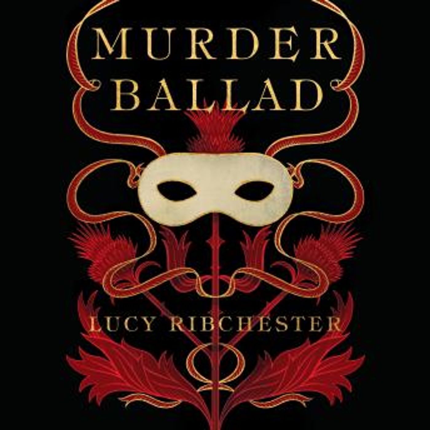 Murder Ballad: Delve into the secrets of a haunting serenade . . . by Lucy Ribchester episode artwork