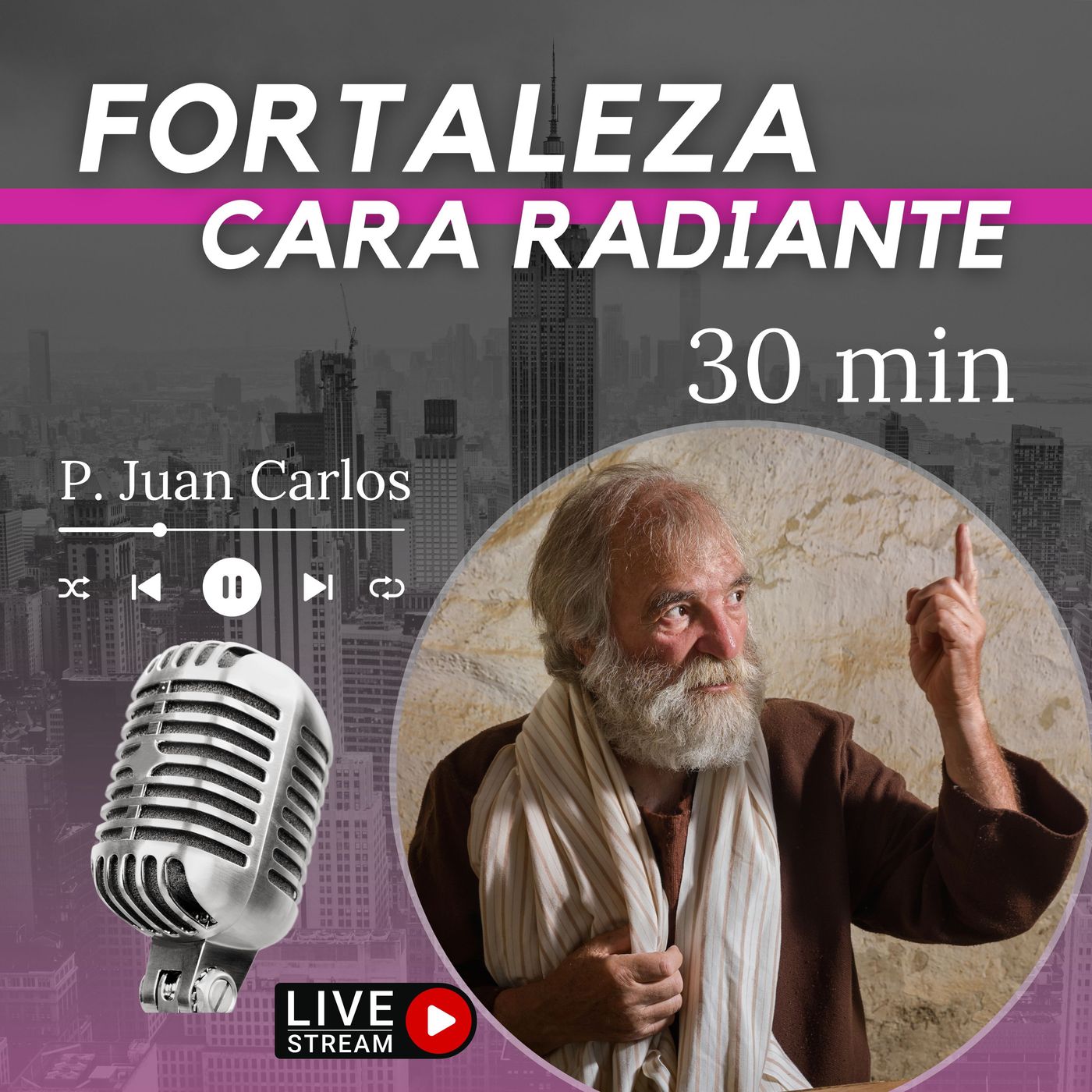 Fortaleza, cara radiante (30 min)