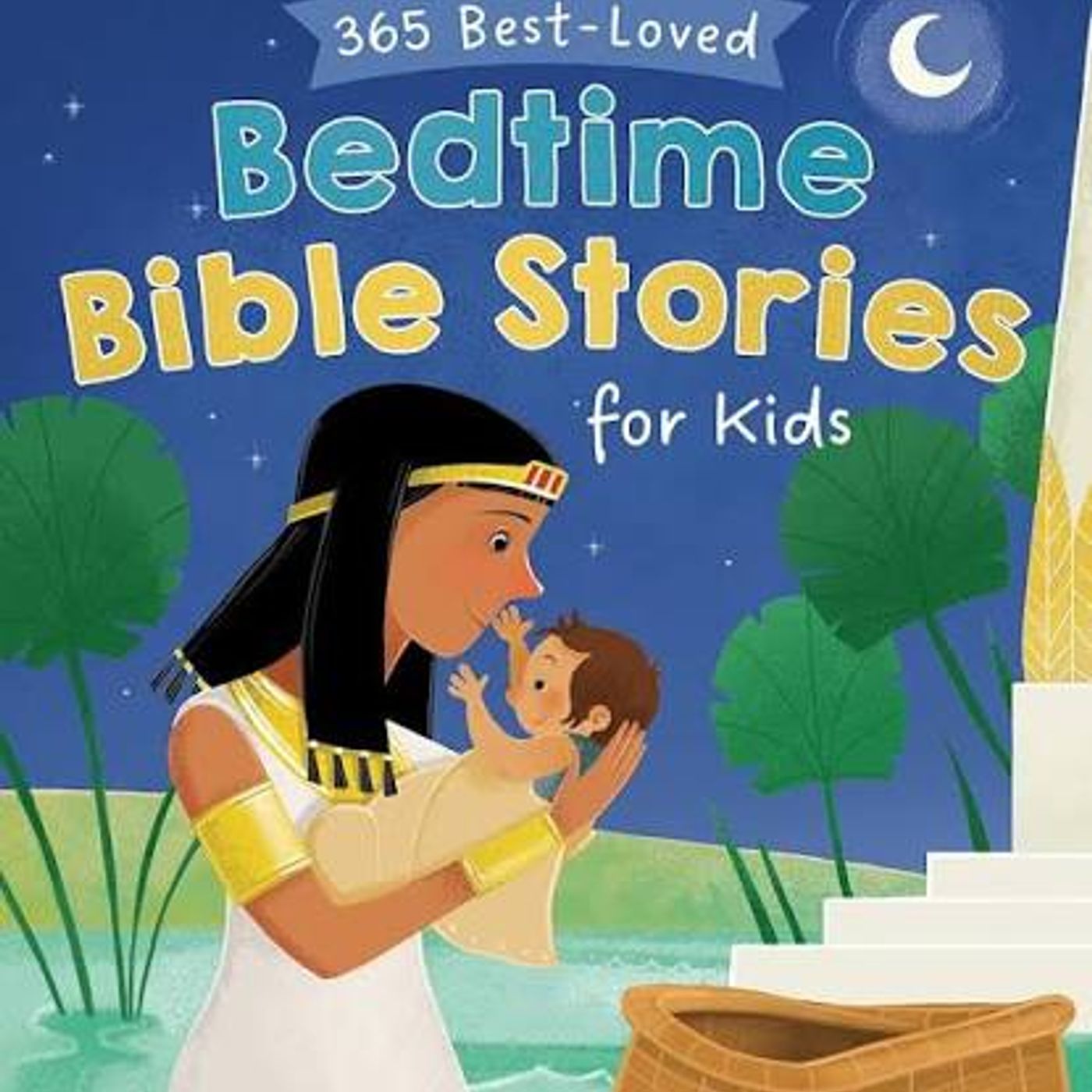 Bible Stories for Kids at Bedtime