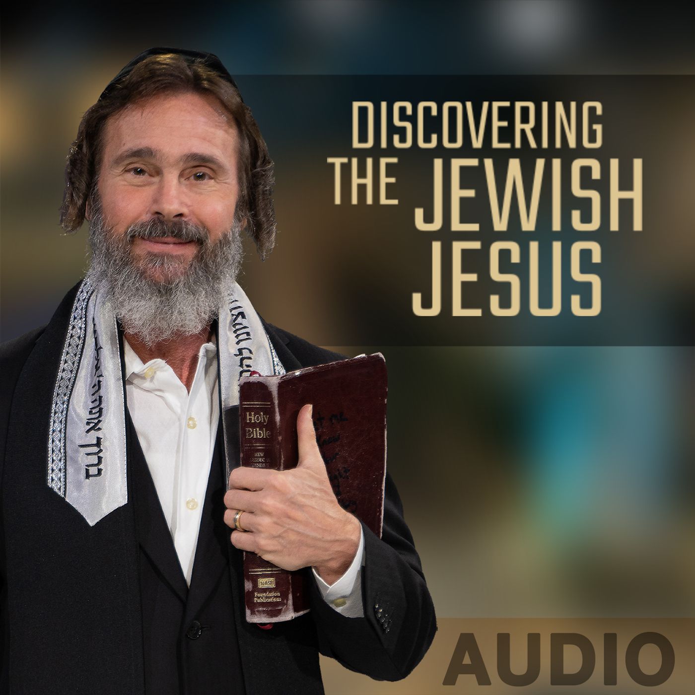 Discovering The Jewish Jesus Audio Podcast