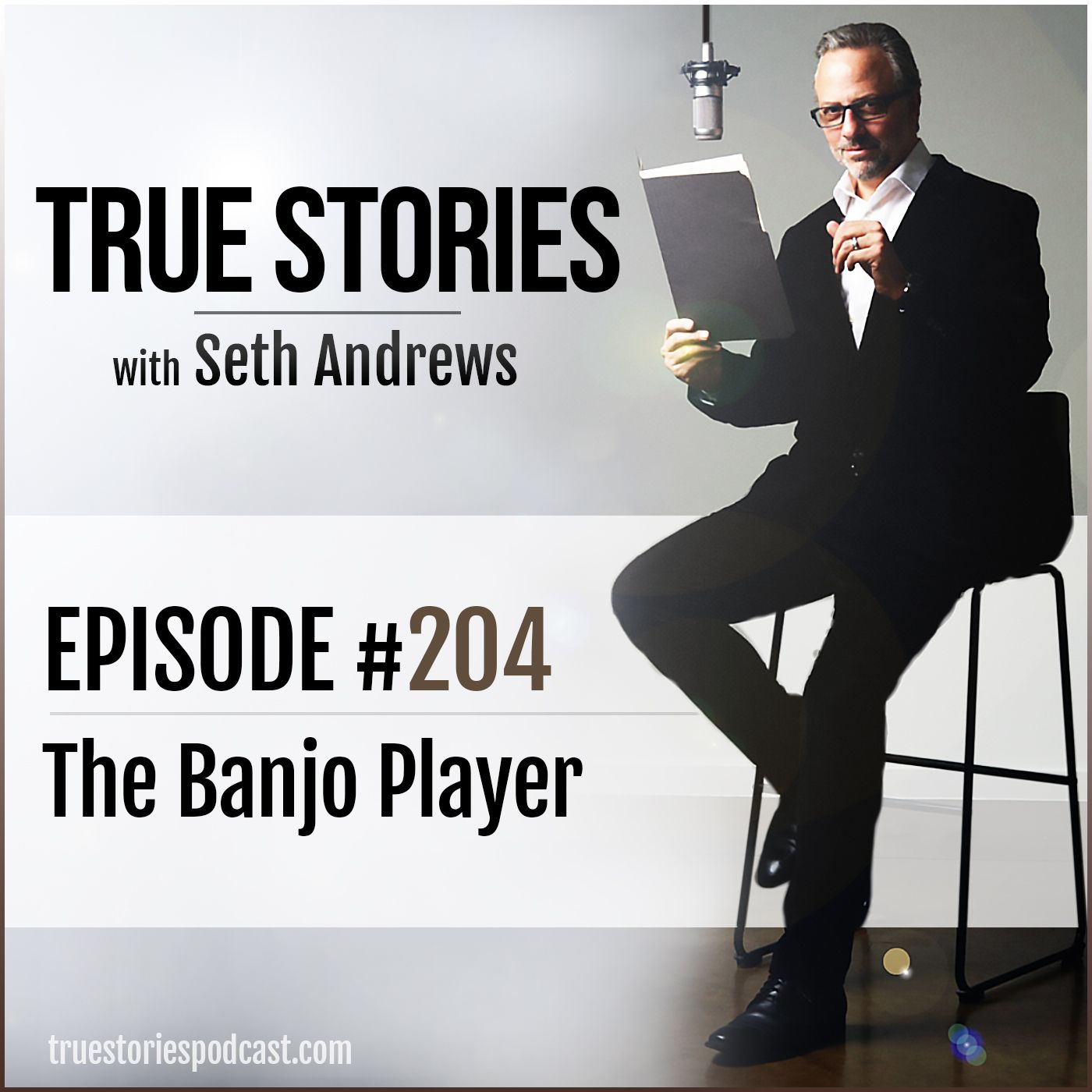 True Stories #204 - The Banjo Player
